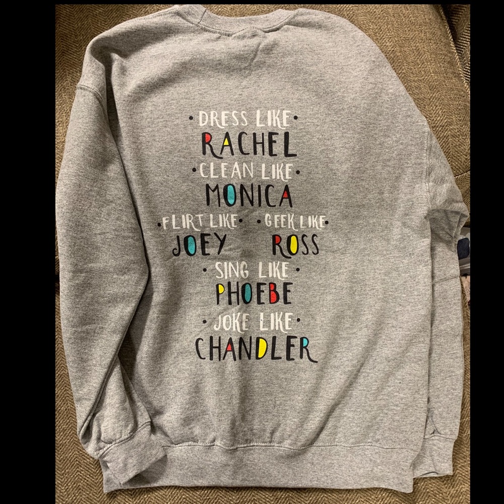Friends TV show Sweatshirt